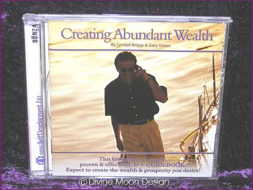 CREATE ABUNDANT WEALTH Meditation CD Lyndall Briggs & Gary Green CREATE ABUNDANT WEALTH Meditation CD Lyndall Briggs & Gary Green